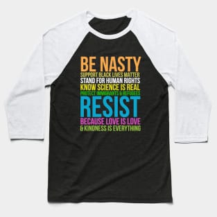 Impeach Trump Be Nasty Baseball T-Shirt